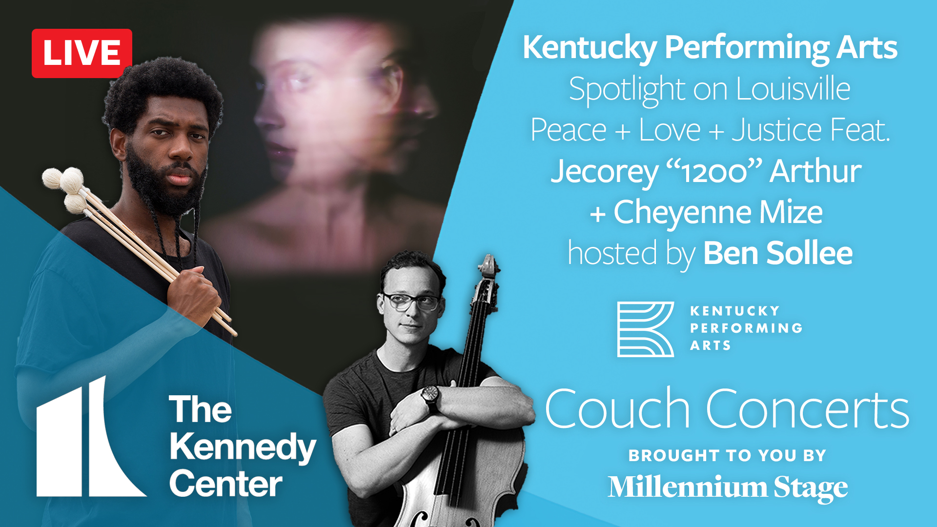 #KCCouchConcerts Louisville: Peace + Love + Justice featuring Cheyenne Mize and Jecorey "1200" Arthur and Ben Sollee